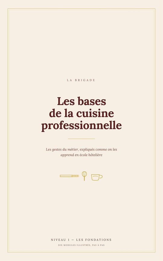 Les bases de la cuisine professionnelle